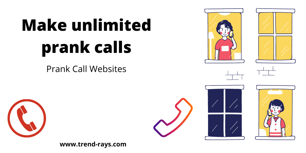 Make unlimited prank calls