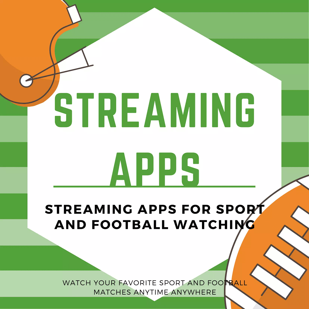 Football streaming apps