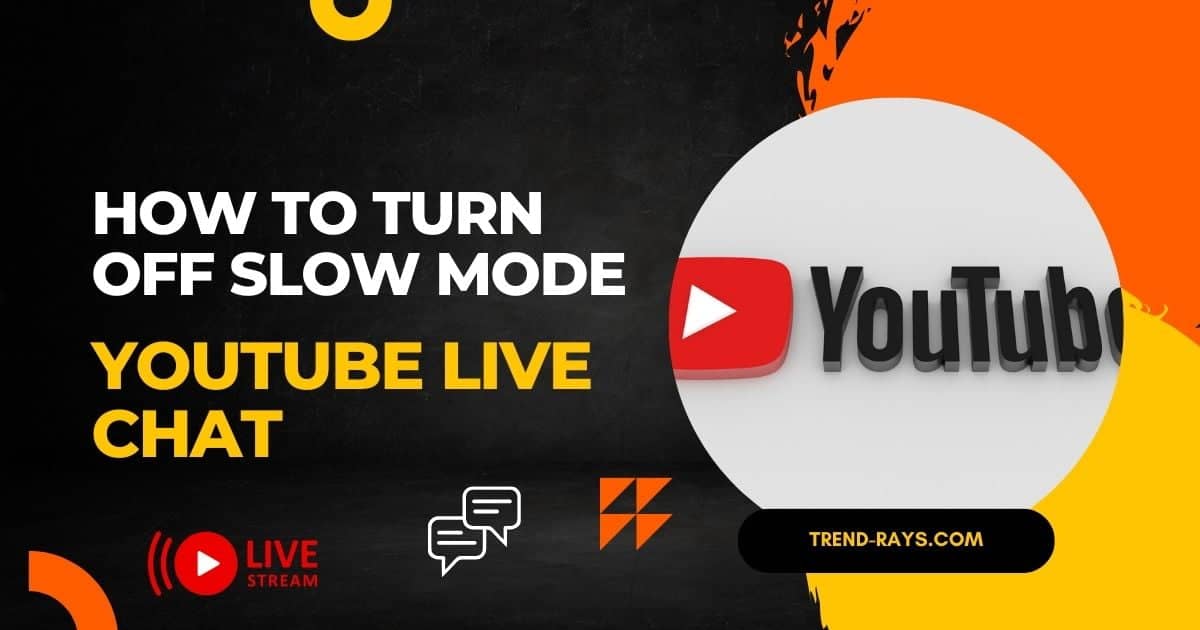 How to turn off slow mode in youtube live chat