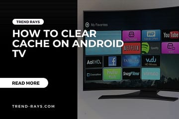 How to clear cache on android tv