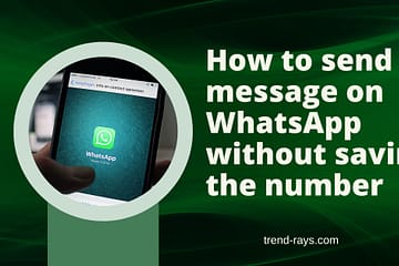 How to send message on WhatsApp without saving the number